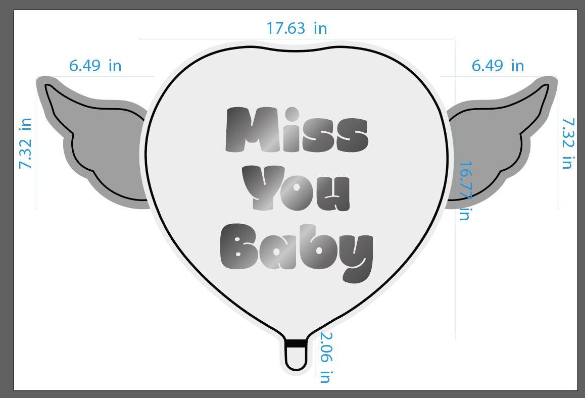 Miss You Baby Memorial Balloon – size chart with measurements